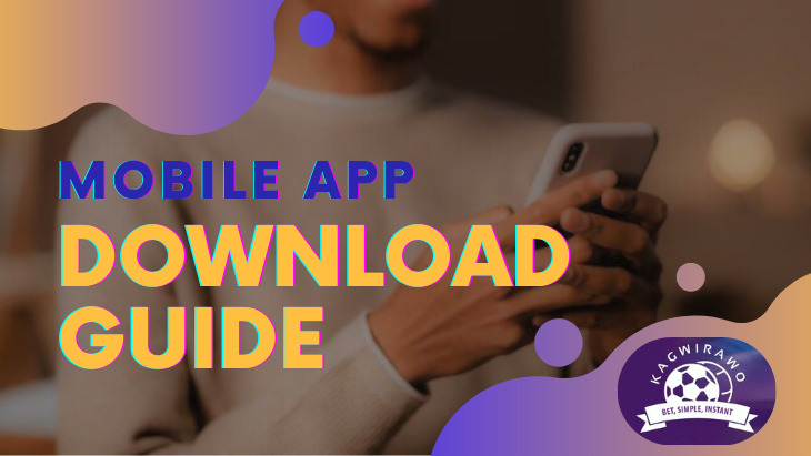 Kagwirawo Mobile App Download Guide